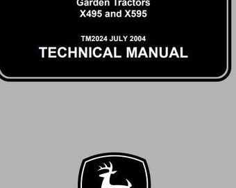 X495 X595 Garden Tractors Repair Technical Manual TM2024 PDF