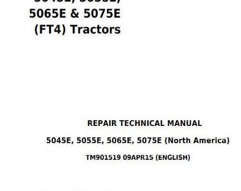 Repair for 5045E 5055E 5065E 5075E (FT4) John Deere Tractor Repair Technical Manual TM901519 Pdf Download