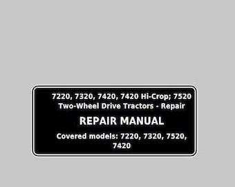 Repair for 7220 7320 7420 7520 John Deere Tractors Technical Repair Manual