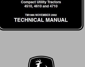 Repair for 4510 4610 4710 John Deere Utility Tractor Service Technical Manual