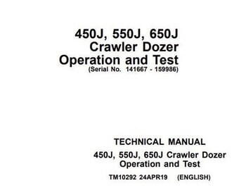 450J 550J 650J Crawler Dozer Operation & Test Technical Manual TM10292 PDF