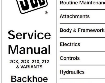 JCB 2CX, 2DX, 210, 212 SERVICE Manual for Backhoe Loaders Download PDF