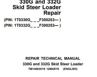 330G 332G Skid Steer Loader John Deere Repair Technical Manual TM14063X19 PDF
