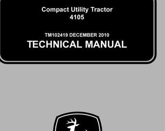 TM102419 - 4105 John Deere Compact Utility Tractor Technical Repair Service Manual Pdf Download