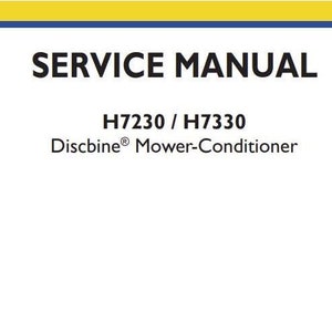 H7230 H7330 Discbine Mower Conditioner New Holland Service Repair Manual PDF Download
