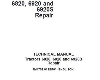 Repair for 6820 6920 6920S John Deere Tractor Service Repair Technical Manual