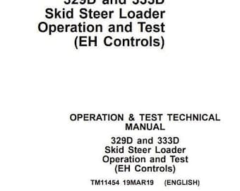 329D, 333D Skid Steer Loader Operations and Test Technical Manual TM11454 PDF