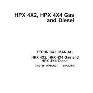 Puede incluir: Portada del manual técnico para los modelos John Deere HPX 4X2 y HPX 4X4 de gasolina y diésel. El manual está fechado el 15 de marzo de 2021 y está en inglés.
