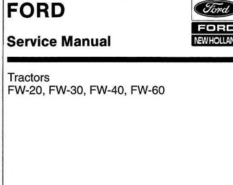 Ford FW20 FW30 FW40 FW60 Tractors Repair Service Manual PDF Download