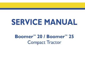 New Holland 20, 25 Boomers Tractors Service Repair Manual PDF Download