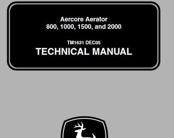 John Deere 800 1000 1500 2000 Aerocore Aerators Technical Repair Manual