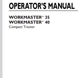 Operators - 35, 40 Workmaster New Holland Tractors Operators and Maintenance Manual PDF Download