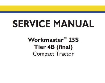 New Holland WORKMASTER 25S TIER 4B Tractors Service Repair Manual PDF Download
