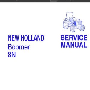 New Holland 8N Boomer Tractors Service Repair Manual PDF Download