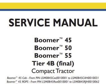 New Holland 45, 50, 55 Boomers Tractors Service Repair Manual PDF Download