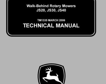 John Deere JS20 JS30 JS40 Walk Behind Rotary Mowers Technical Manual TM1335 PDF Download