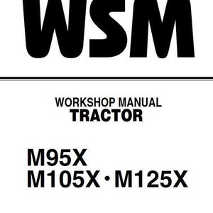 Kubota M95X M105X M125X Tractors Workshop Service Repair WSM Manual Pdf Download