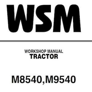Puede incluir: Un fondo blanco con texto negro que dice "WSM" en la parte superior. Debajo, se muestra el texto "WORKSHOP MANUAL TRACTOR". También son visibles los números de modelo "M8540, M9540", junto con el logotipo de Kubota.