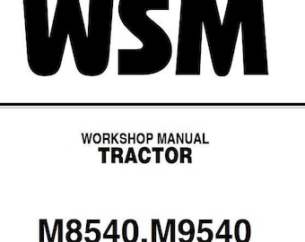 WSM - M8540 M9540 Kubota Tractors Workshop Manual Service Repair Pdf Download