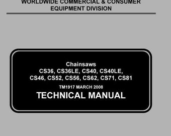 John Deere CS36 CS40 CS46 CS52 CS62 CS71 CS81 Chainsaw Repair Manual TM1917