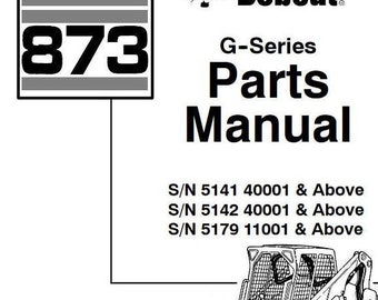 Bobcat 873 Skid Steer Loader Parts Manual Diagrams Catalog PDF