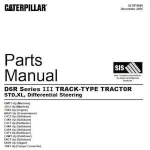 CAT D6R Series III 3 Track Type Tractor Std, XL, Differential Steering Parts Catalog Caterpillar Manual Pdf Download