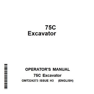 May include: White document with the text "75C Excavator" at the top. Below, it reads "OPERATOR'S MANUAL" and "75C Excavator". The document also includes a barcode and the text "OMT224273 ISSUE H3 (ENGLISH)".