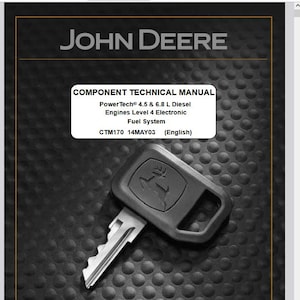 Könnte beinhalten: Ein John Deere Komponenten-Technisches Handbuch für PowerTech 4,5 & 6,8 L Dieselmotoren Level 4 Elektronisches Kraftstoffsystem. Das Handbuch trägt den Titel "Komponenten-Technisches Handbuch" und hat die Modellnummer CTM170 14MAY03. Das Handbuch ist in englischer Sprache.