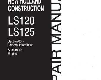 New Holland LS120 LS125 Skid Steer Service Repair Manual PDF Download