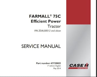 Case IH Farmall 75C Efficient Power EP Tractor Service Manual Repair - DOWNLOAD Pdf