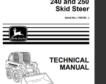 240, 250 REPAIR Skid Steer Loader John Deere Technical Manual TM1747 Pdf Download
