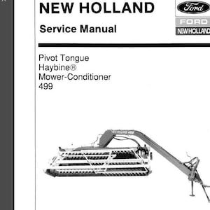 499 Pivot Tongue Haybine Mower Conditioner New Holland Service Repair Manual PDF Download