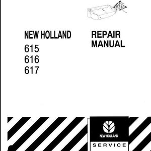 May include: A black and white repair manual for New Holland 615, 616, and 617 models. The cover features a black and white illustration of a mower.