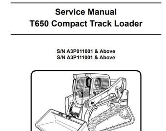 SERVICE MANUAL T650 Track Loader Service Manual Bobcat AP30 AP31 Workshop Repair Compact Manual 6987172 PDF Download