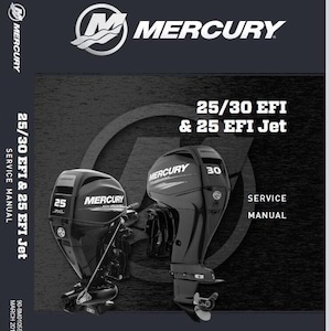 Mercury 25 30 EFI and 25 Jet EFI Outboard 4 Stroke Service Manual pdf Download