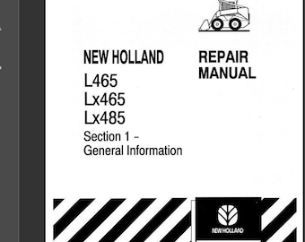 New Holland L465, LX465, LX485 Skid STEER LOADER Service Repair Manual PDF Download