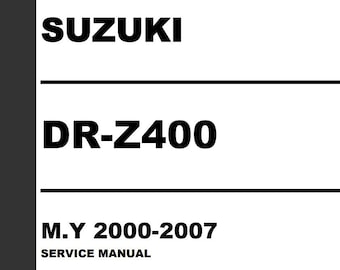2000 to 2006 Service Manual for DR-Z400 DRZ400 Technical Shop Repair pdf Download