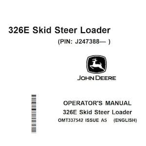 Pode incluir: Manual branco para uma carregadeira compacta 326E, com o logotipo John Deere e um veado. O texto inclui o modelo, PIN e detalhes da edição. O manual está em inglês.