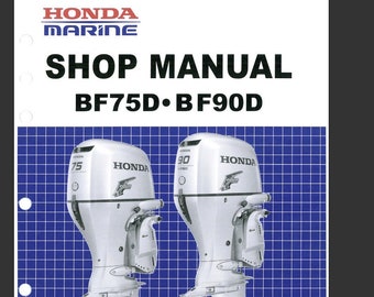 Repair manual for Outboard Motor Honda Marine BF75D BF90D PDF