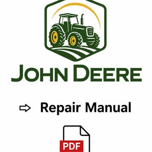 May include: A digital document graphic featuring a green tractor icon inside a hexagon, the text JOHN DEERE, and the words Repair Manual next to a right-pointing arrow. Below this, a white document icon with a red PDF label is displayed.