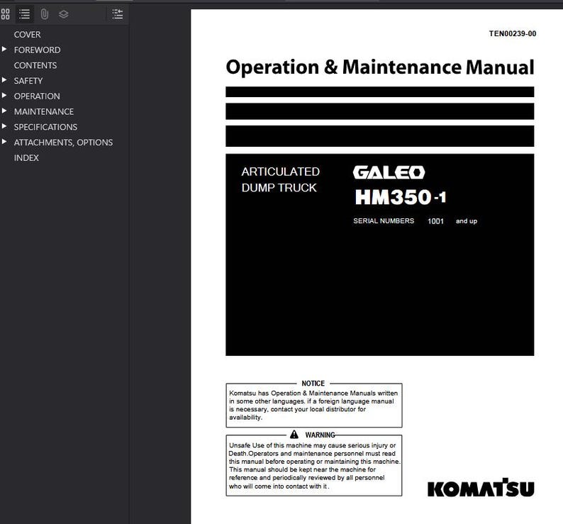 May include: A black and white manual titled "Operation & Maintenance Manual" for the Galeo HM350-1 articulated dump truck. The manual includes safety warnings and notices from Komatsu.