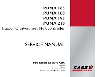 Case PUMA 165, 180, 195, 210 Tractors Service Shop Repair Manual pdf Download