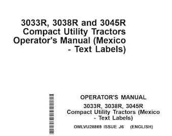 Owners - 3033R 3038R and 3045R Compact Utility Tractors John Deere Operators Users Operations Manual PDF Download