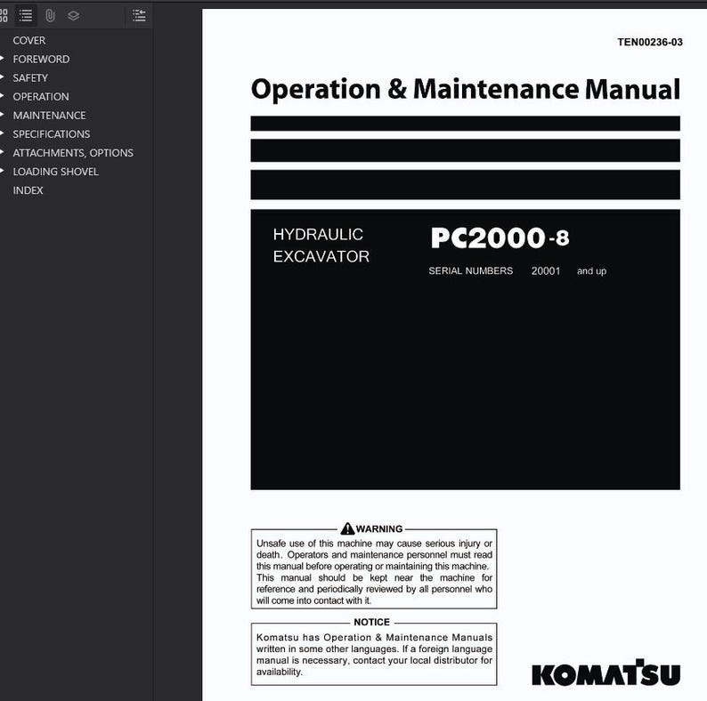 May include: A black and white manual titled "Operation & Maintenance Manual" for a hydraulic excavator PC2000-8. The manual includes warnings and notices, with the Komatsu logo at the bottom.