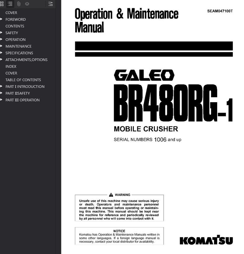 May include: A black and white manual titled "Operation & Maintenance Manual" for a Galeo BR480RG-1 Mobile Crusher. Includes warnings about unsafe use and a notice about foreign language manuals. Serial numbers 1006 and up.