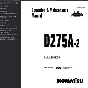 May include: A white manual titled "Operation & Maintenance Manual" for a D275A-2 bulldozer. The manual includes the Komatsu logo and serial number information. The cover features a black illustration of a bulldozer.