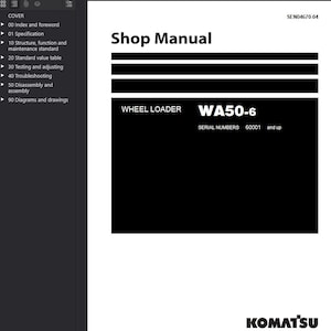 Peut inclure: Manuel d'atelier intitul&eacute; "Shop Manual" en blanc sur fond noir. Le manuel concerne un chargeur sur pneus WA50-6, avec les num&eacute;ros de s&eacute;rie 60001 et plus. Le logo Komatsu est en bas de la page.