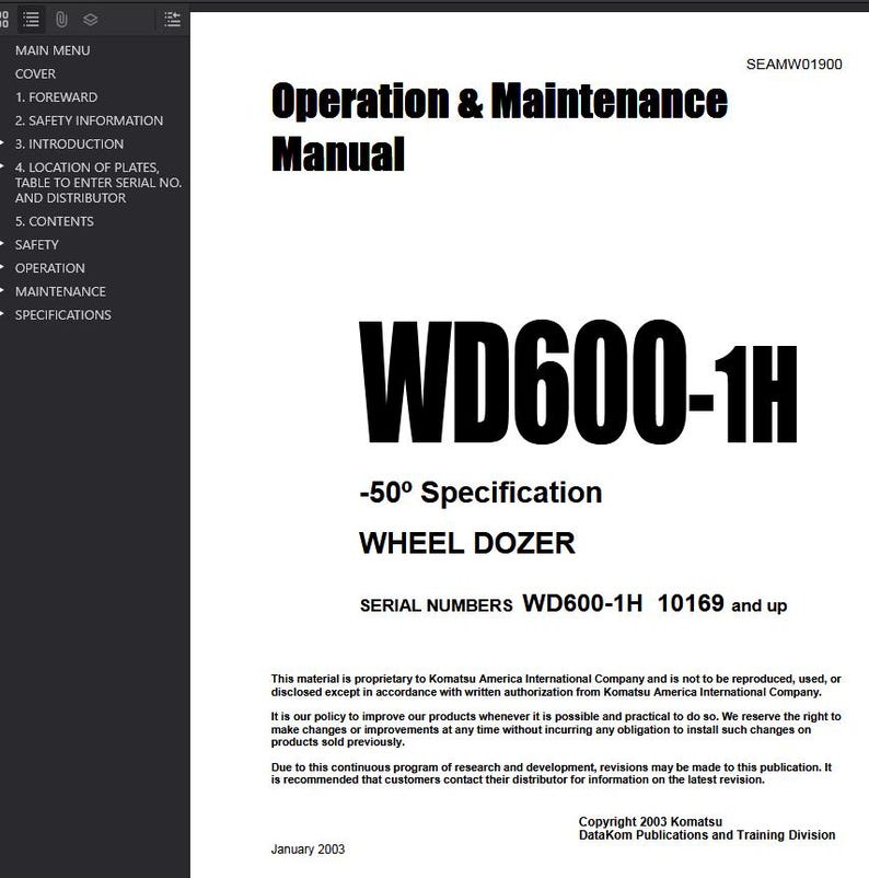 May include: A white manual titled "Operation & Maintenance Manual" for a WD600-1H Wheel Dozer. The cover includes the text "-50&deg; Specification" and "Serial Numbers WD600-1H 10169 and up." The manual is dated January 2003.