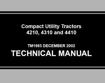 TM1985 - 4210 4310 4410 John Deere Compact Utility Tractor Technical Repair Service Manual PDF Download