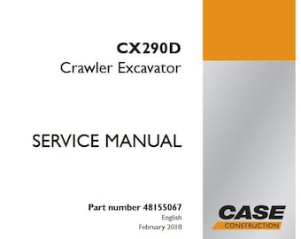 Case CX290D Crawler Excavator Service Shop Repair Manual pdf Download